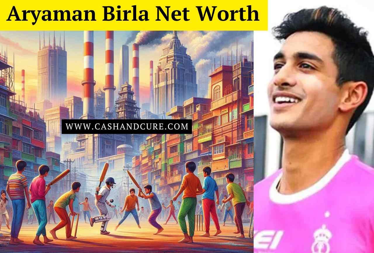 Aryaman Birla Net Worth: He is a 5G member of the Birla family