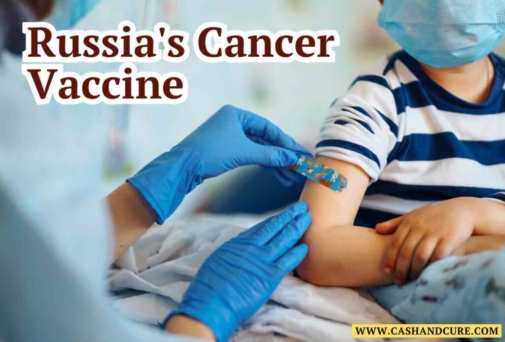 Russia's Cancer Vaccine