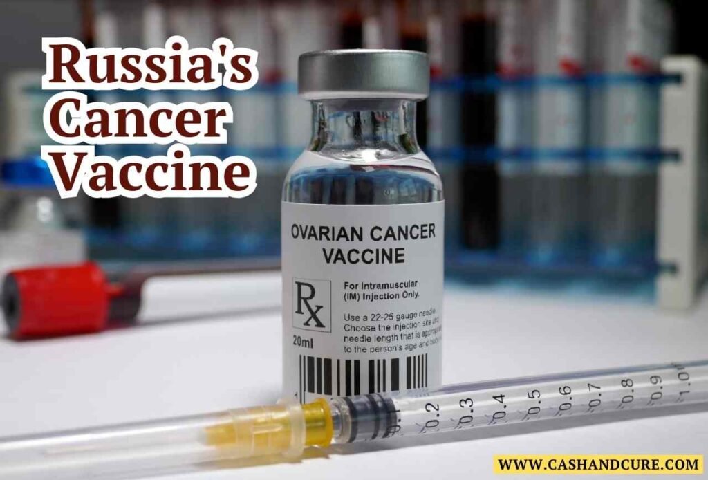 Russia's Cancer Vaccine