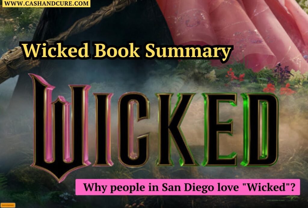 Wicked Book Summary