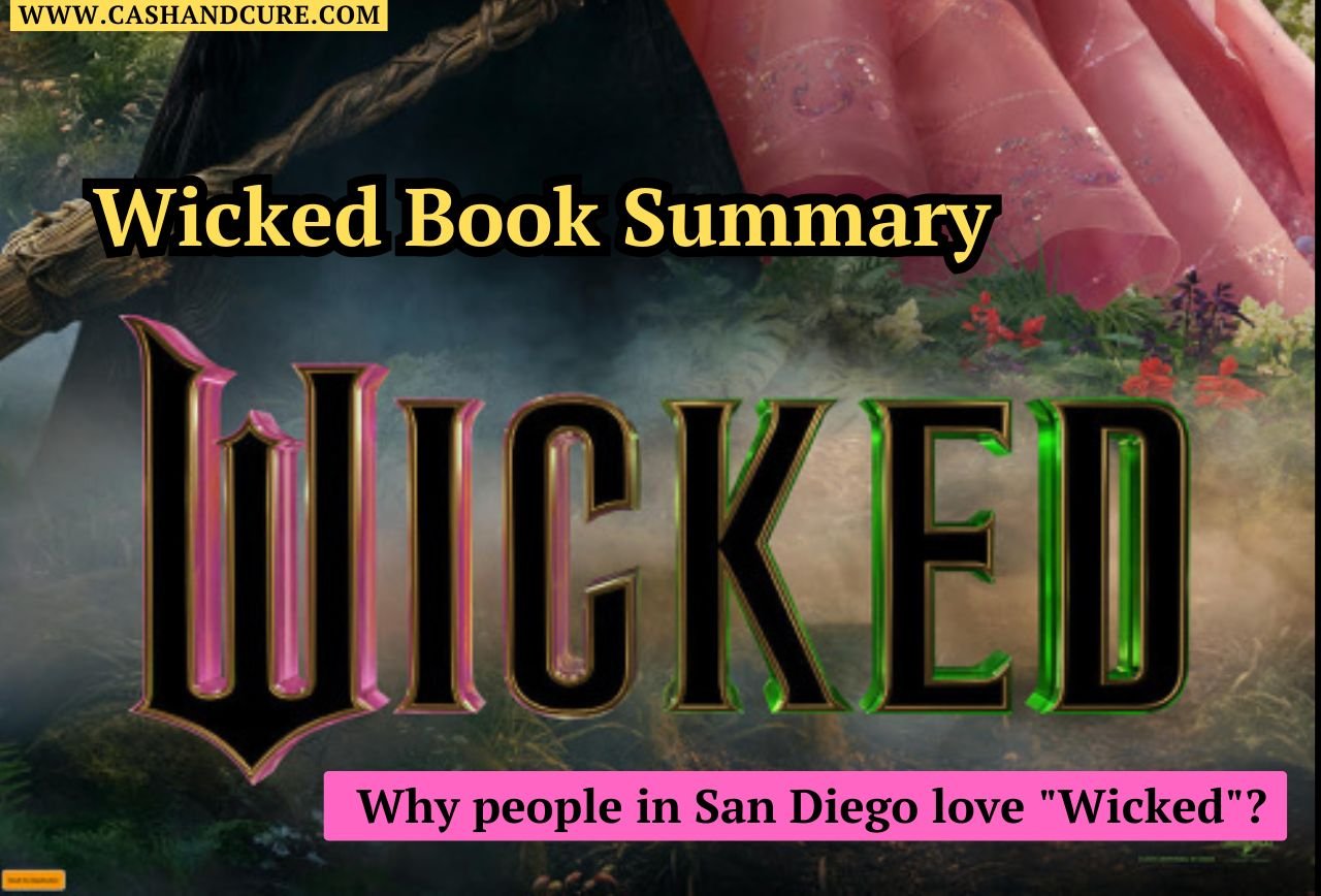 Wicked Book Summary