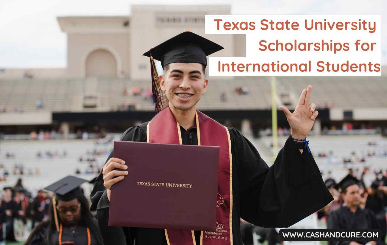 Texas State University Scholarships for International Students
